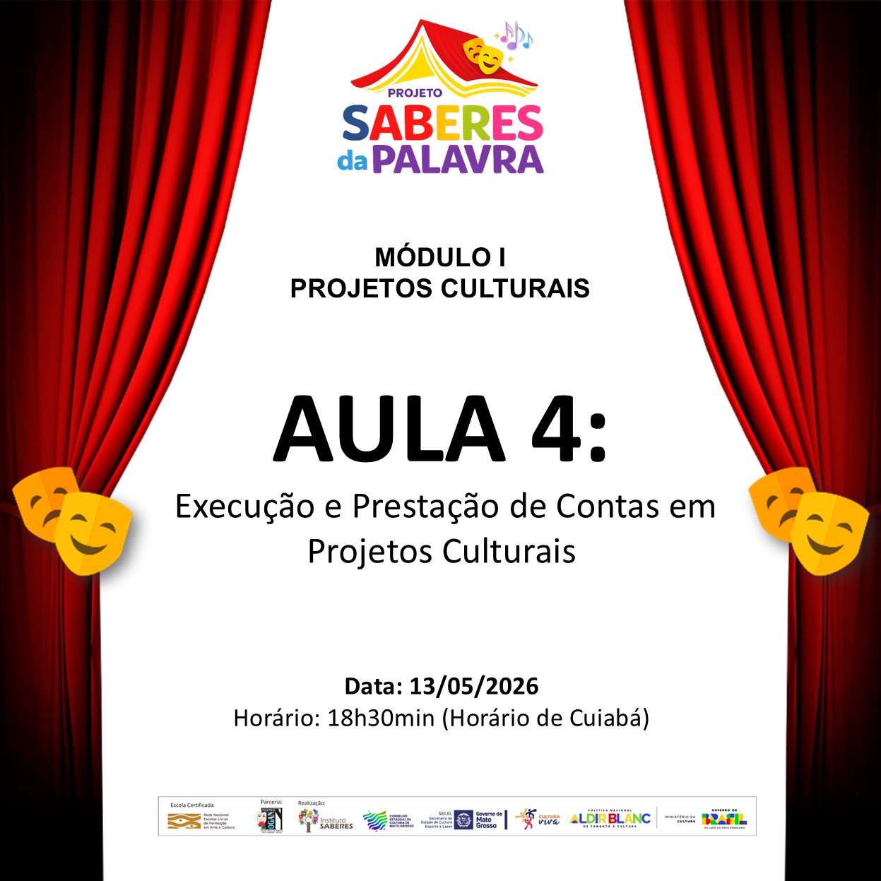 AULA 04 - Execução e Prestação de Contas em Projetos Culturais